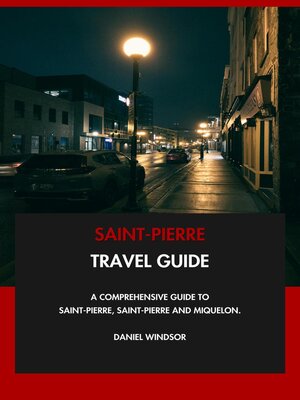 cover image of Saint-Pierre Travel Guide
